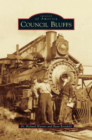 Kniha Council Bluffs Richard Warner
