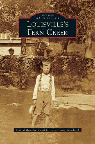 Kniha Louisville's Fern Creek Cheryl Brandreth