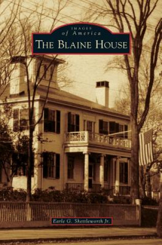 Carte Blaine House Earle G. Jr. Shettleworth
