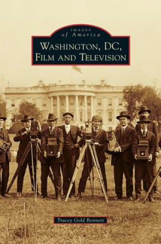 Libro Washington, D.C., Film and Television Tracey Gold Bennett