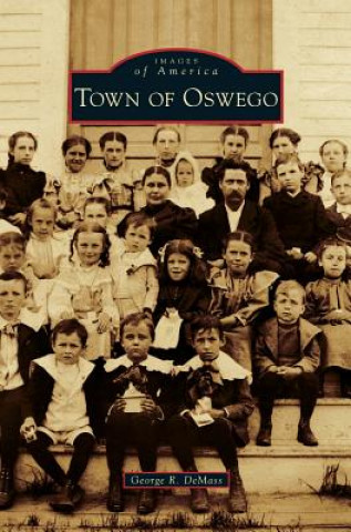Könyv Town of Oswego George R. Demass