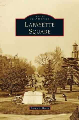 Książka Lafayette Square Lonnie J. Hovey