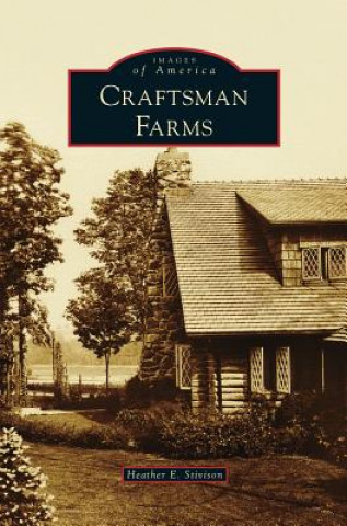 Книга Craftsman Farms Heather E. Stivison