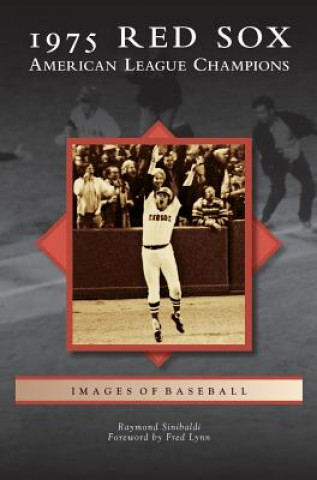 Книга 1975 Red Sox Raymond Sinibaldi