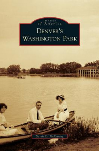 Book Denver's Washington Park Sarah O. McCarthy