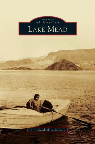 Kniha Lake Mead Erin Elizabeth Eichenberg