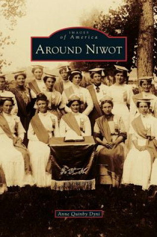 Kniha Around Niwot Anne Quinby Dyni