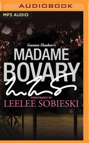 Hanganyagok Madame Bovary Gustave Flaubert