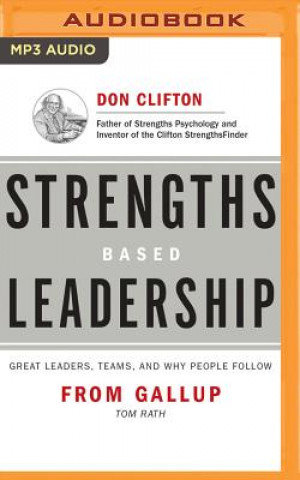 Digital Strengths Based Leadership Tom Rath