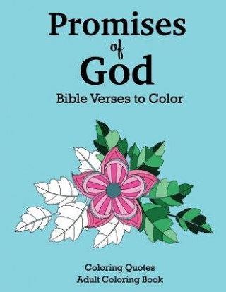 Knjiga Promises of God Bible Verses to Color Xist Publishing