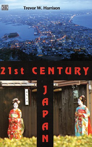 Książka 21st Century Japan: A New Sun Rising Trevor W. Harrison