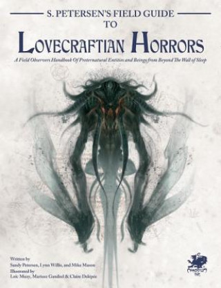 Książka S. Petersen's Field Guide to Lovecraftian Horrors Mike Mason