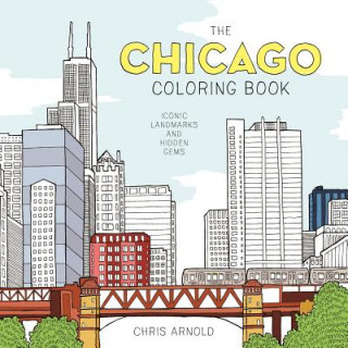 Libro Chicago Coloring Book Chris Arnold