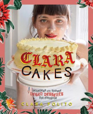 Kniha Clara Cakes Clara Polito
