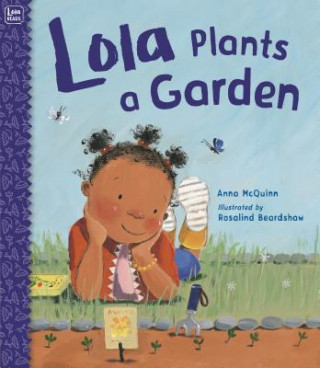 Kniha Lola Plants a Garden Anna McQuinn