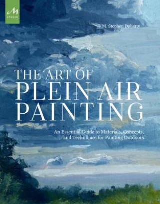 Carte Art Of Plein Air Painting M. Stephen Doherty