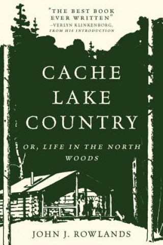 Książka Cache Lake Country John J. Rowlands