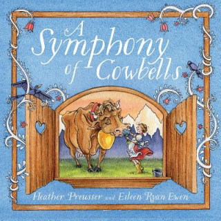 Kniha A Symphony of Cowbells Heather Preusser