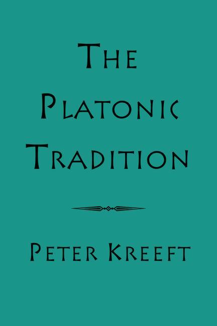 Βιβλίο Platonic Tradition Peter Kreeft