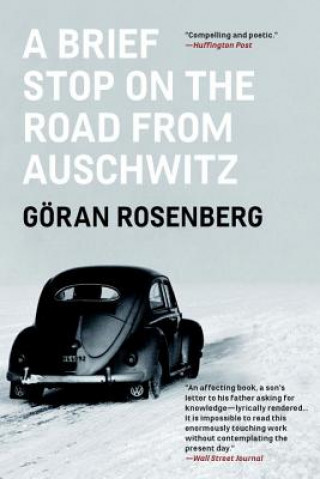 Buch Brief Stop on the Road From Auschwitz Goran Rosenberg