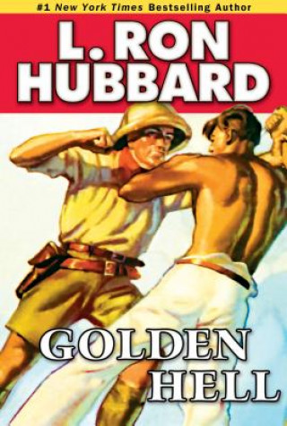 Kniha Golden Hell L. Ron Hubbard