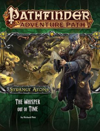 Kniha Pathfinder Adventure Path: Strange Aeons 4 of 6: The Whisper Out of Time Richard Pett