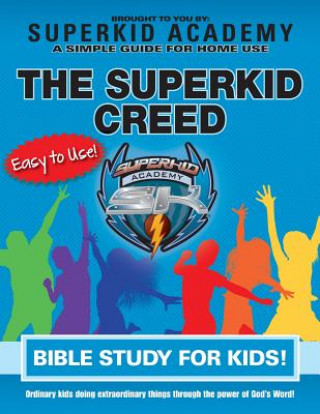 Βιβλίο Ska Home Bible Study for Kids - The Superkid Creed Kellie Copeland