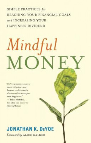 Kniha Mindful Money Jonathan K. Deyoe