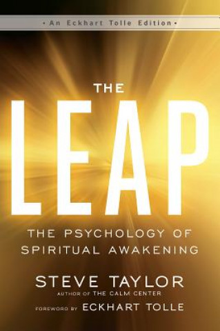 Book The Leap: The Psychology of Spiritual Awakening Steve Taylor