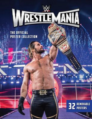 Kniha WWE: WrestleMania: The Official Poster Collection Wwe