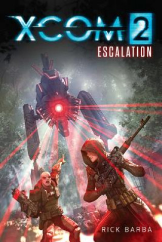 Kniha XCOM 2: ESCALATION Insight Editions