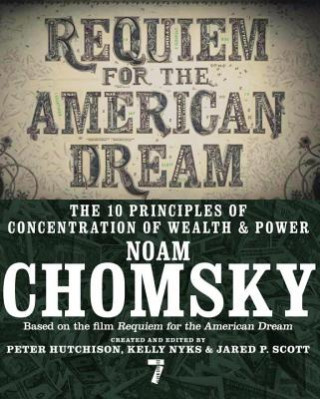 Carte Requiem For The American Dream Noam Chomsky