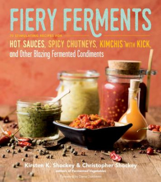 Kniha Fiery Ferments Kirsten K. Shockey