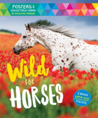 Kniha Wild for Horses Editors of Storey Publishing