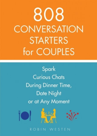 Kniha 808 Conversation Starters For Couples Robin Westen