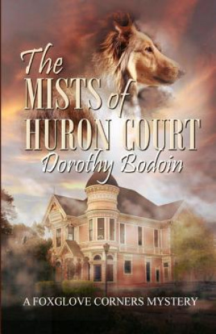 Carte Mists of Huron Court Dorothy Bodoin Dorothy Bodoin
