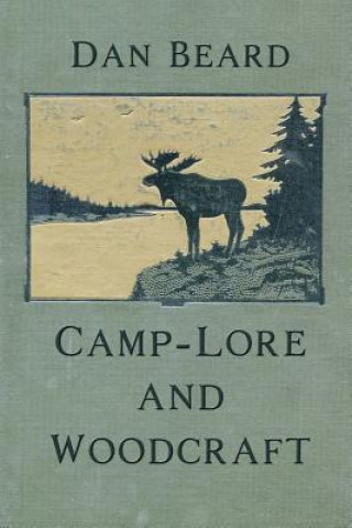 Carte Camp-Lore and Woodcraft Dan Beard