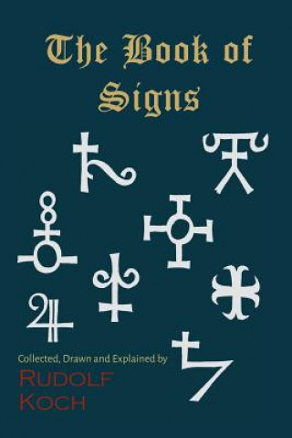 Kniha The Book of Signs Rudolf Koch