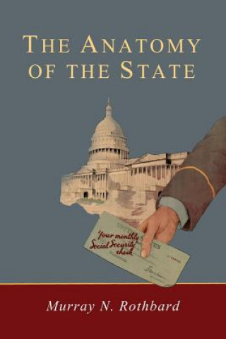 Книга Anatomy of the State Murray Rothbard