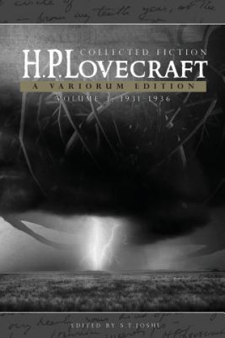 Kniha H.P. Lovecraft: Collected Fiction, Volume 3 (1931-1936) H. P. Lovecraft
