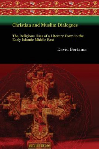 Libro Christian and Muslim Dialogues David Bertaina