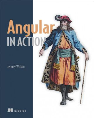 Kniha Angular in Action Jeremy Wilken