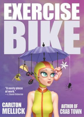 Kniha Exercise Bike Carlton Mellick III