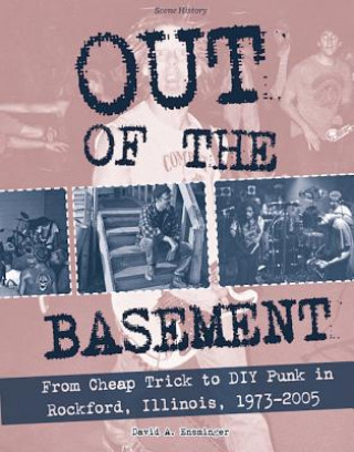 Kniha Out Of The Basement David A. Ensminger