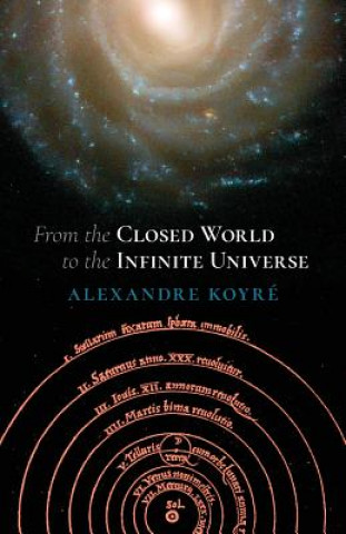 Buch From Closed to Infinite Universe Alexandre Koyré