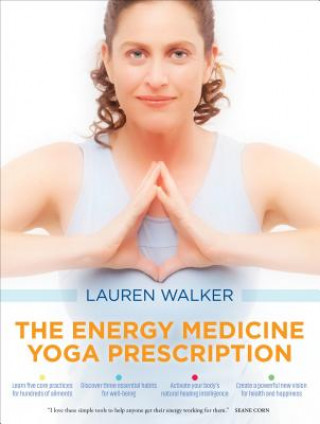 Book Energy Medicine Yoga Prescription Lauren Walker