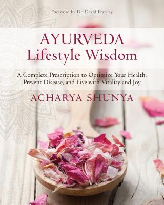 Könyv Ayurveda Lifestyle Wisdom Acharya Shunya