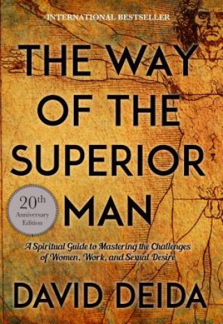 Könyv The Way of the Superior Man David Deida