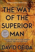 Kniha The Way of the Superior Man David Deida