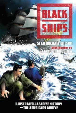 Kniha Black Ships Sean Michael Wilson